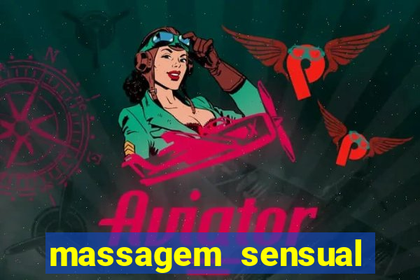 massagem sensual porto alegre